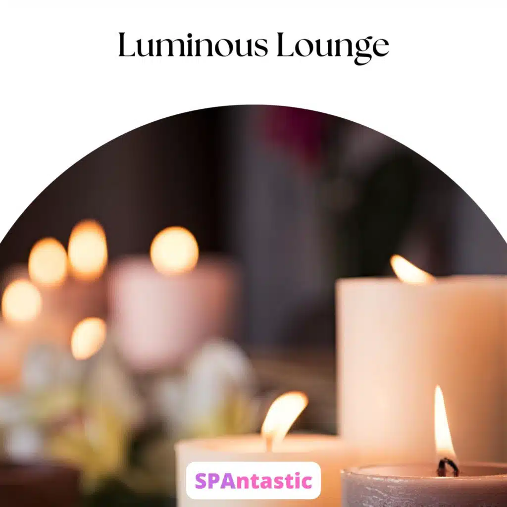 SPAntastic, Spa Radiance & Relaxing Spa Music