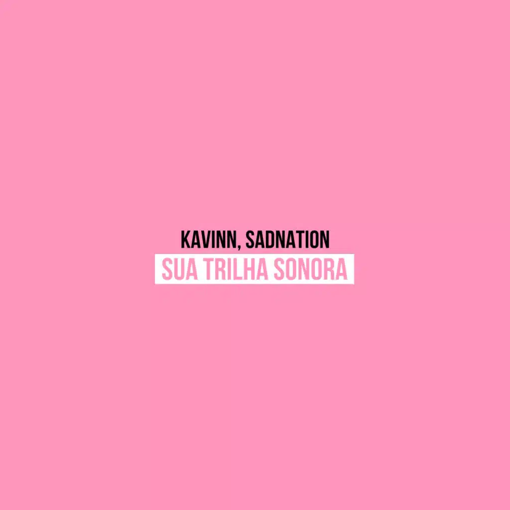 Sadnation & Kavinn