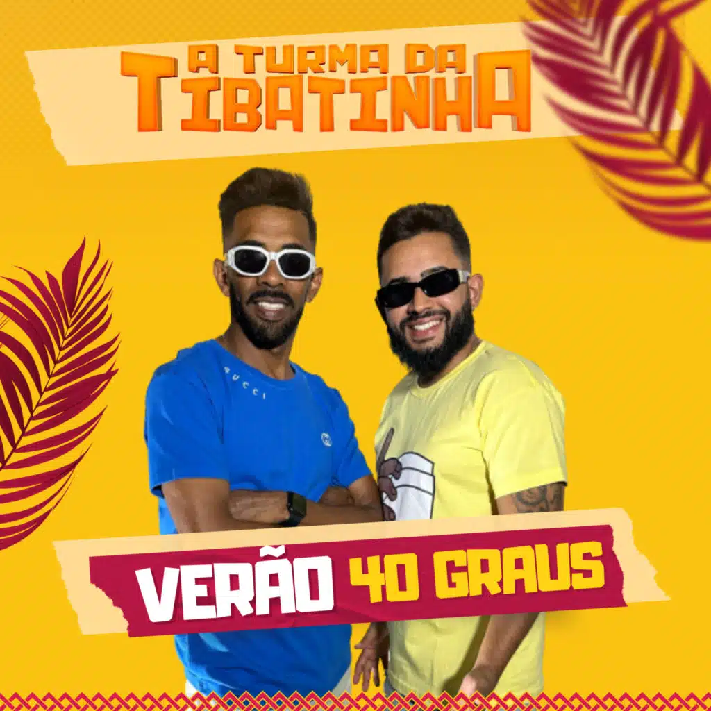 Verão 40 Graus