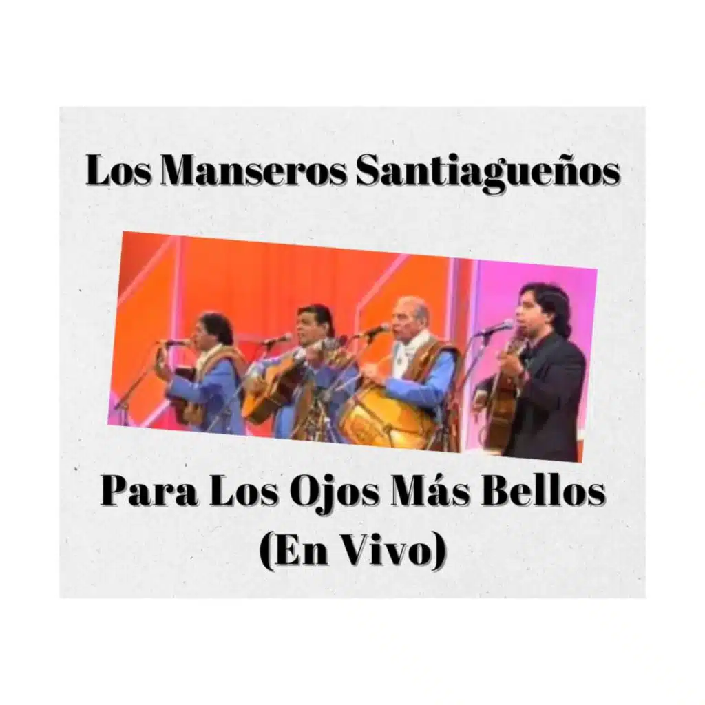 Para los Ojos Más Bellos (En Vivo)
