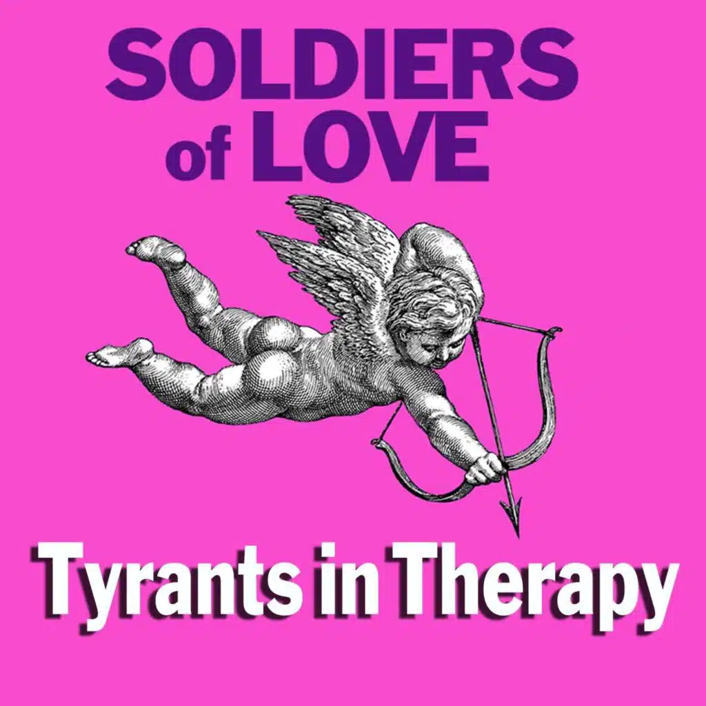 Tyrants in Therapy