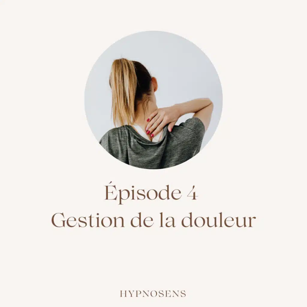 Auto-Hypnose guidée pour la gestion de la douleur