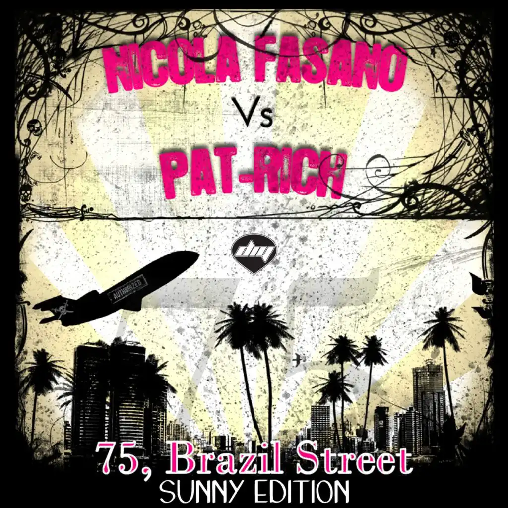 75, Brazil Street (Vocal Mix) (Nicola Fasano Vs Pat-Rich)