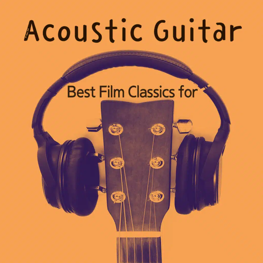 어쿠스틱 기타로 듣는 영화 속 클래식 모음