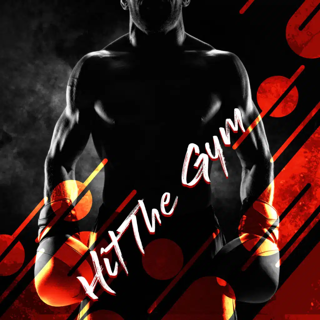 Hit The Gym