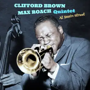 Clifford Brown, Max Roach Quintet