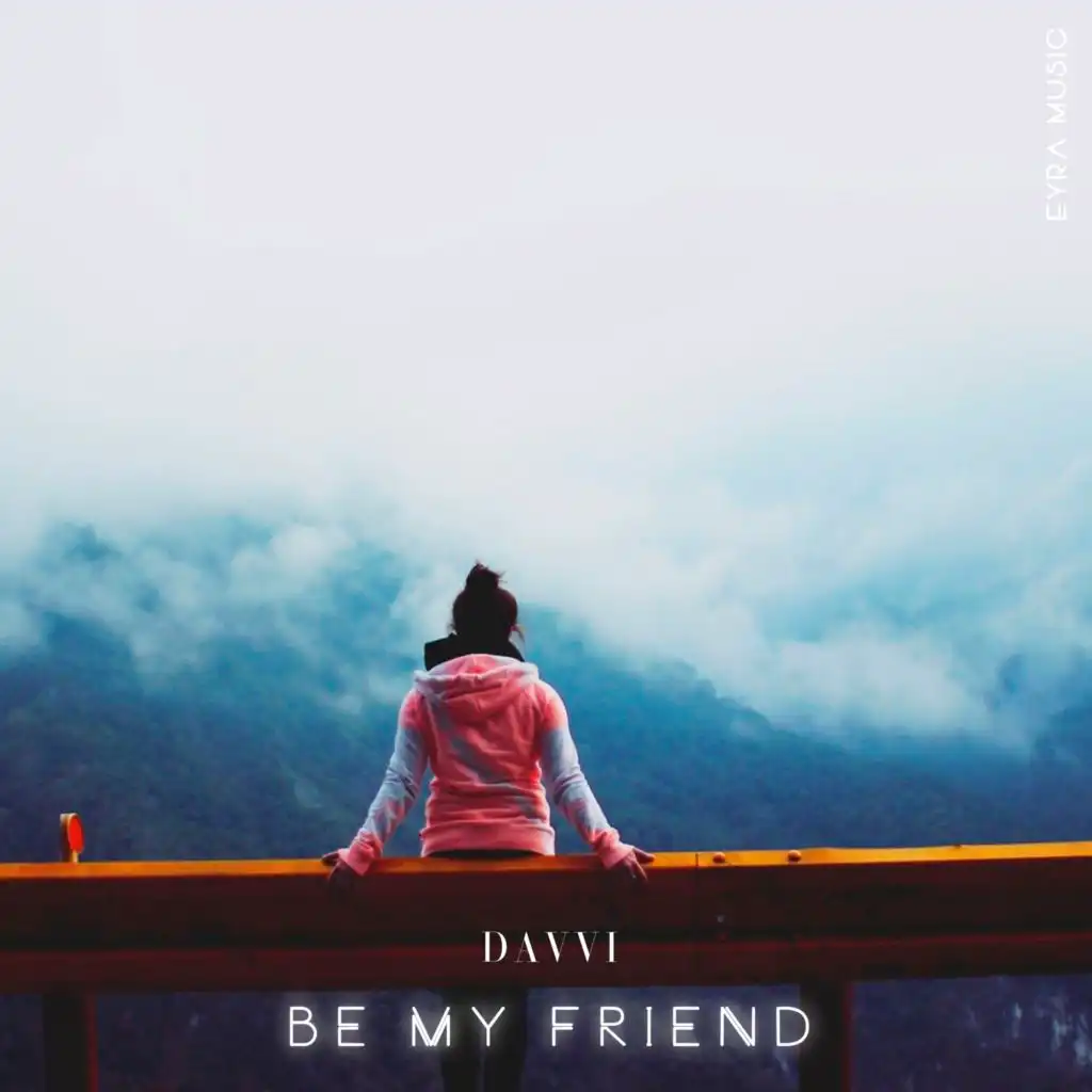 Be My Friend (feat. DNDM)