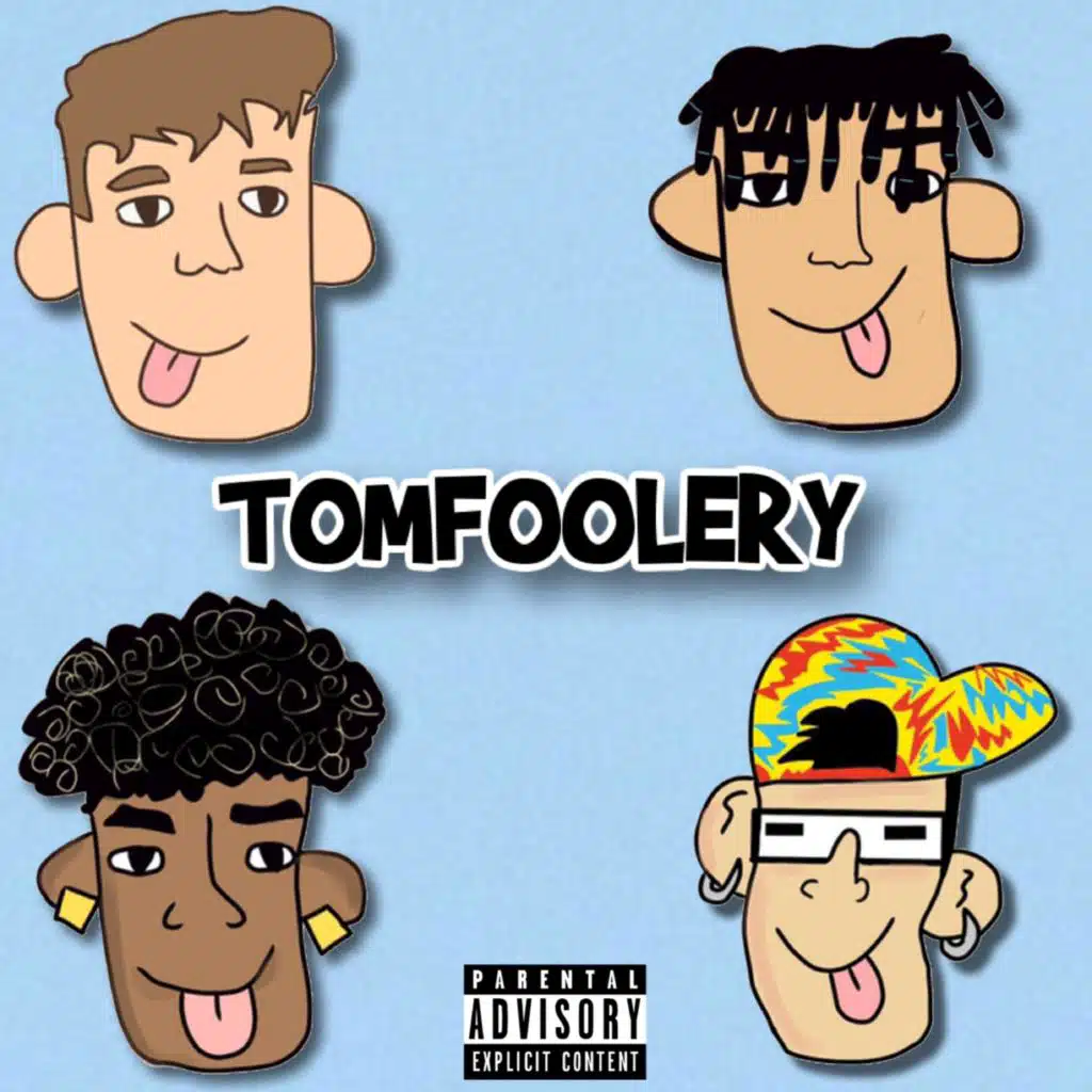 TOMFOOLERY (feat. Moxas & EGOVERT)