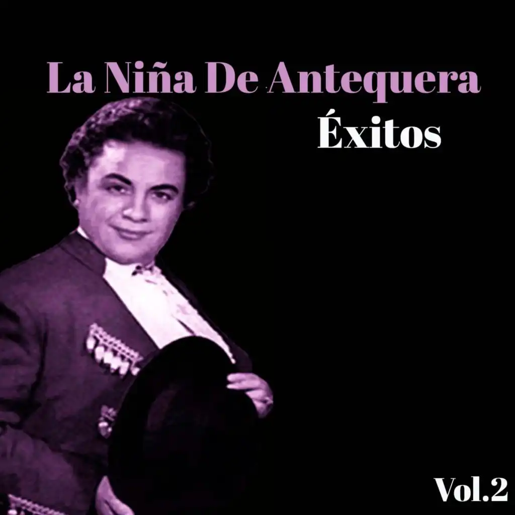 La Niña De Antequera-Éxitos, Vol. 2