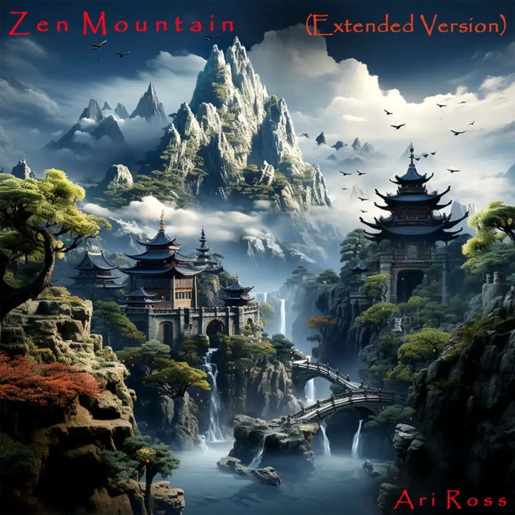 Zen Mountain (Extended Version)