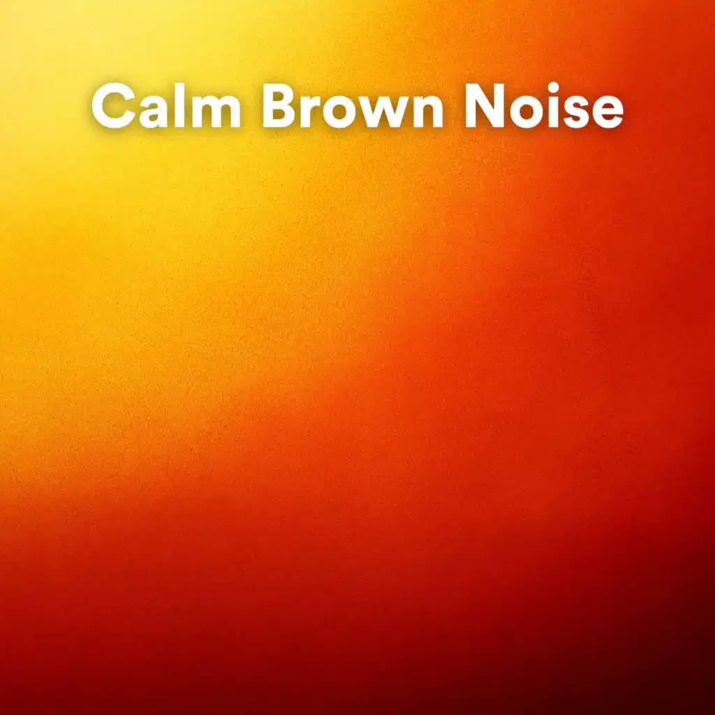 Brown Noise Baby & Brown Noise