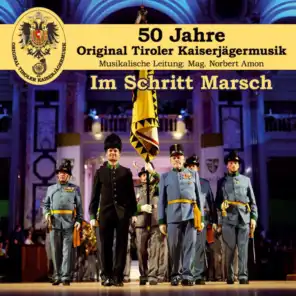 Original Tiroler Kaiserjägermusik