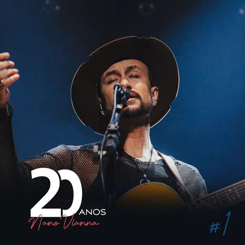 Nano Vianna 20 Anos #1