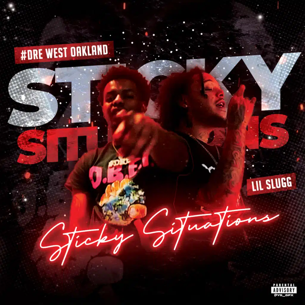 #Dre West Oakland & Lil Slugg