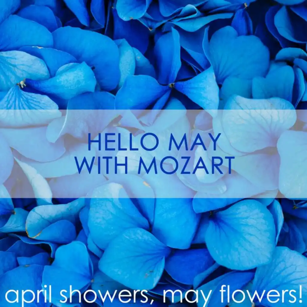 Hello May with Mozart