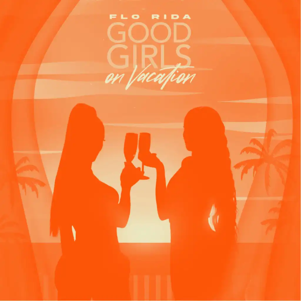 Good Girls On Vacation (Private Beach Party) [feat. Pep & Rash]