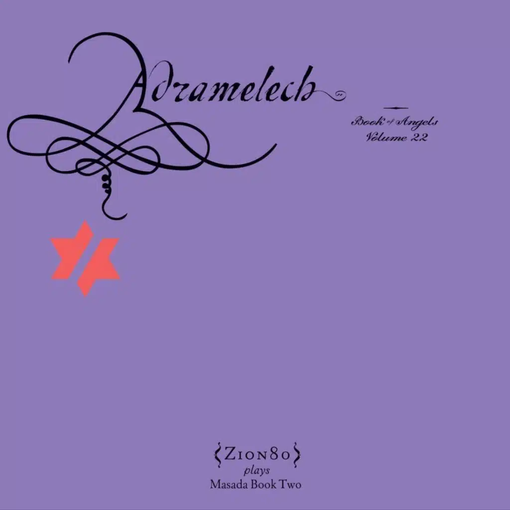 Adramelech: Book of Angels, Vol. 22
