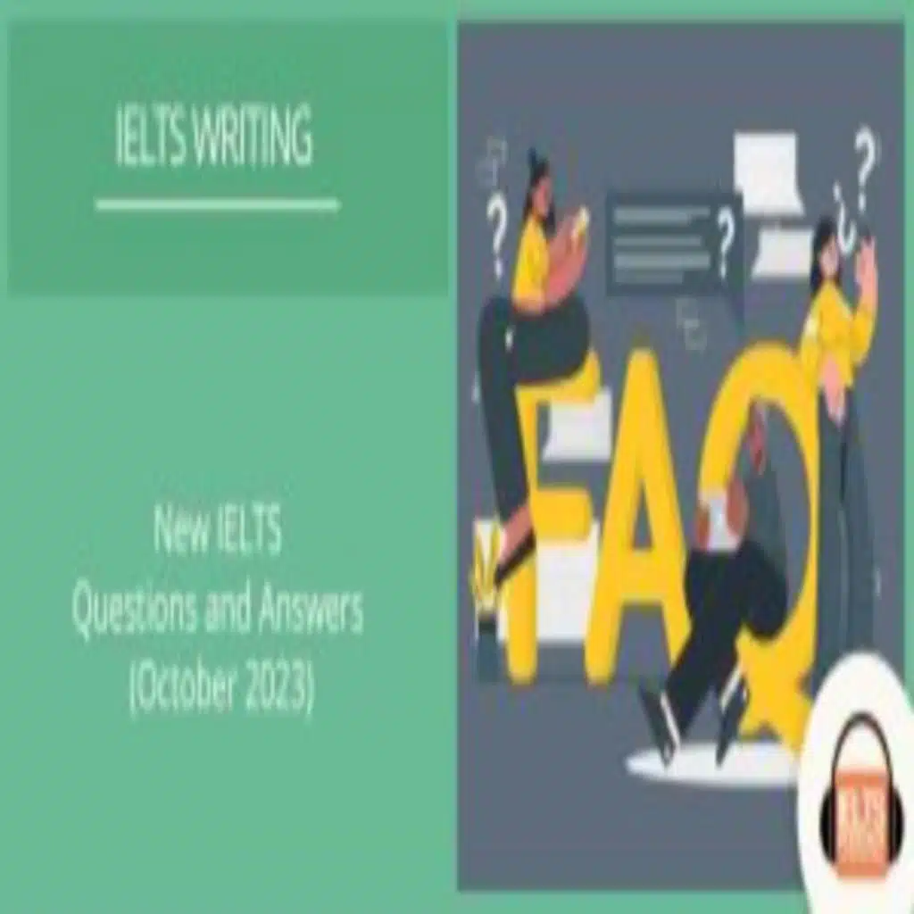 New IELTS Writing Questions and Answers (October 2023)