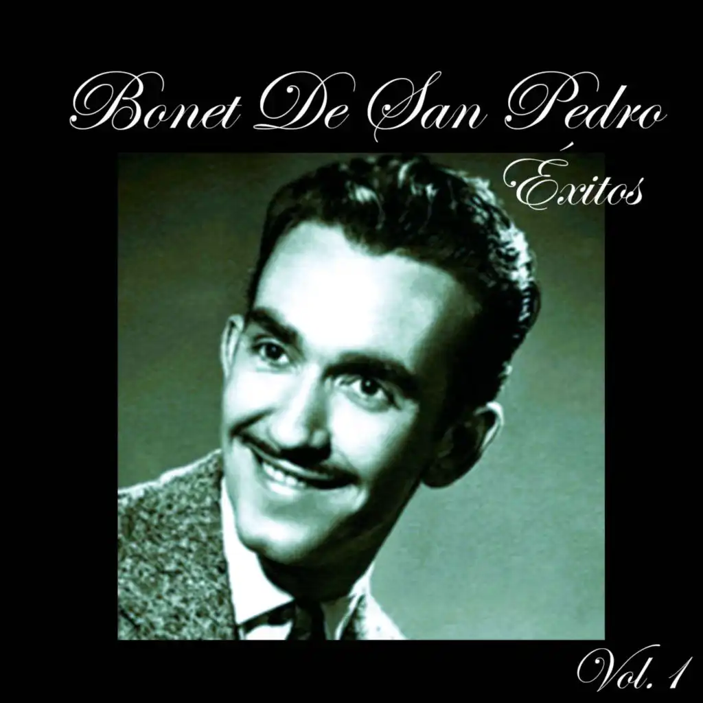Bonet De San Pedro-Éxitos, Vol, 1