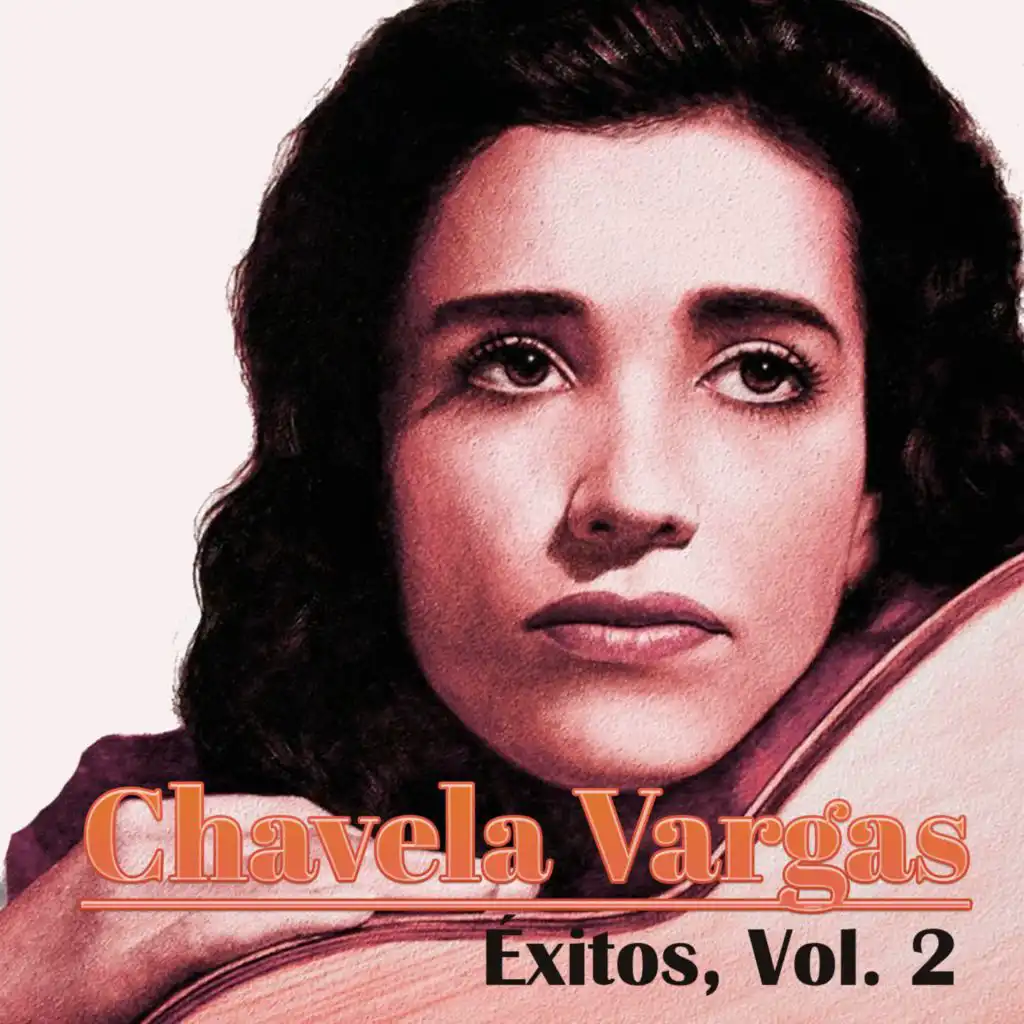 Chavela Vargas-Éxitos, Vol, 2