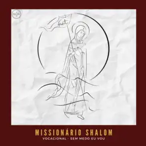 Comunidade Católica Shalom & Missionário Shalom