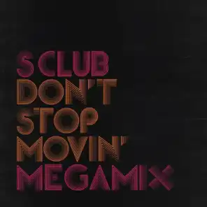 Don’t Stop Movin’ Megamix