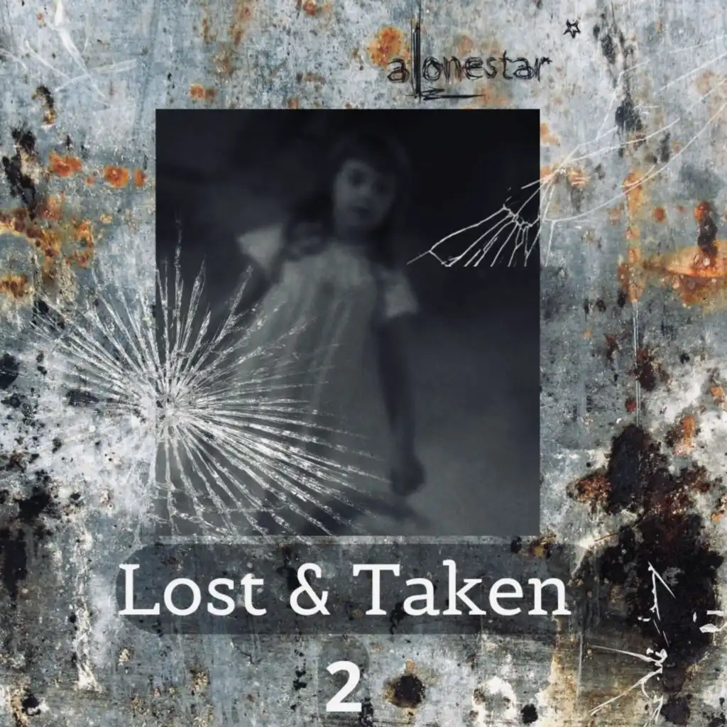 Lost & Taken 2 (feat. Lifford)