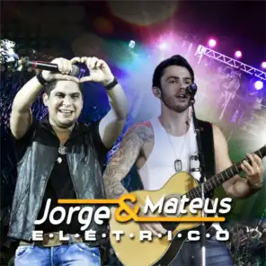 Jorge & Mateus Elétrico