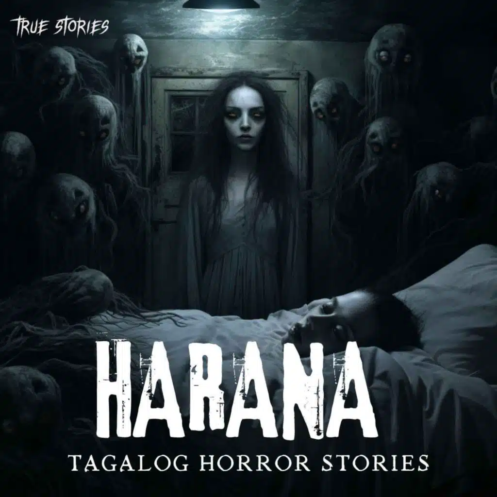 HARANA - TAGALOG HORROR STORY - TRUE HORROR STORY LOVE STORY