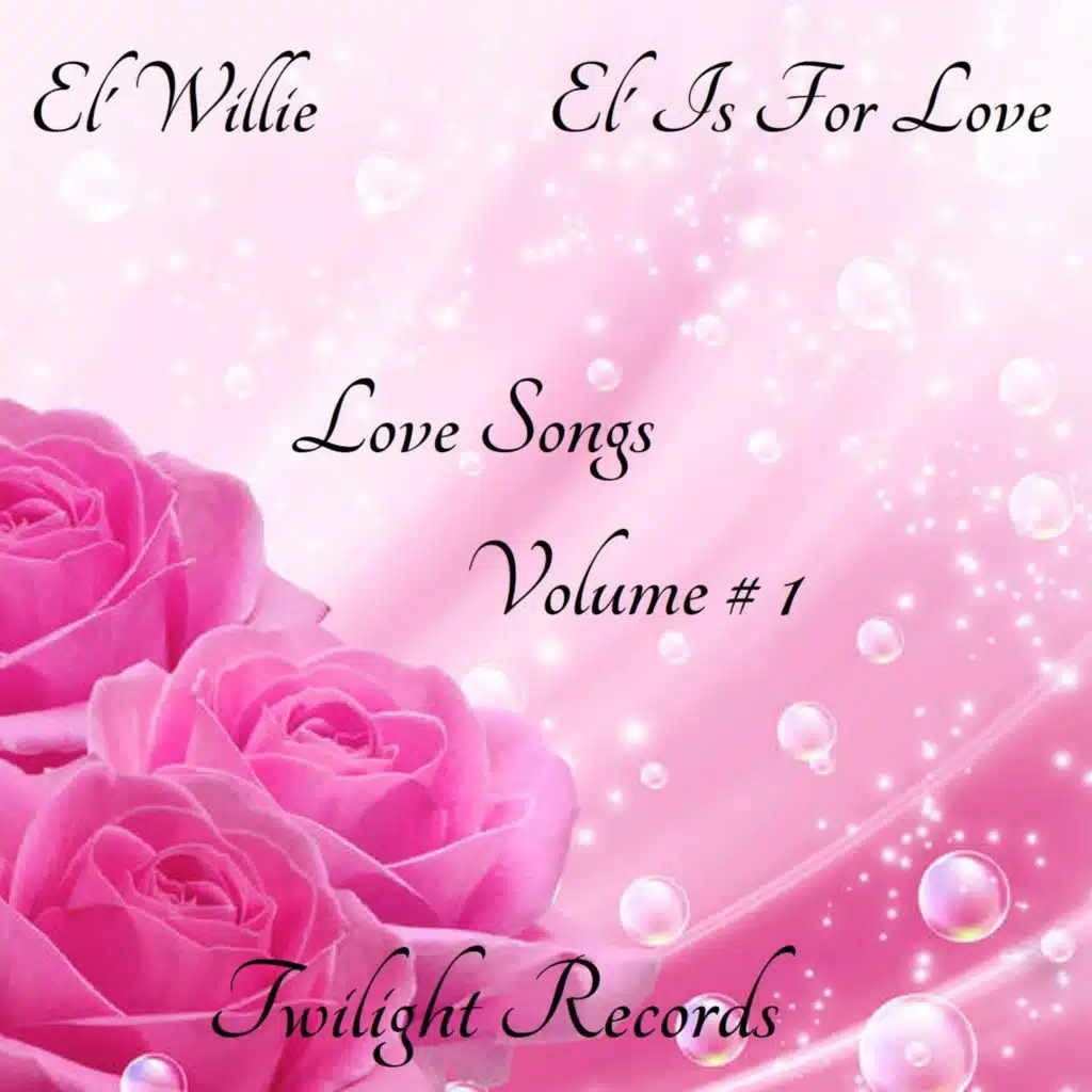 El' Is for Love (Love Songs) Volume # 1