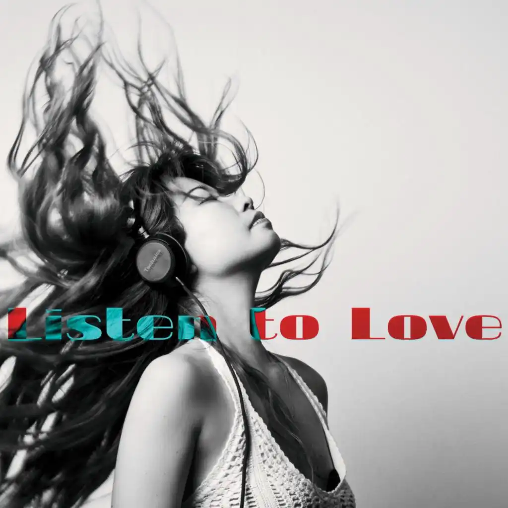 Listen to Love (Electronica Selection)