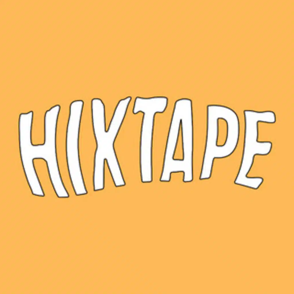 HIXTAPE