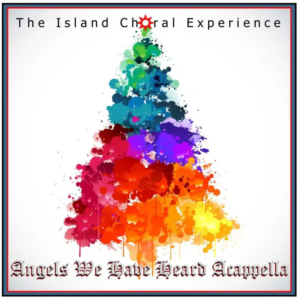 Angels We Have Heard on High (Acappella)