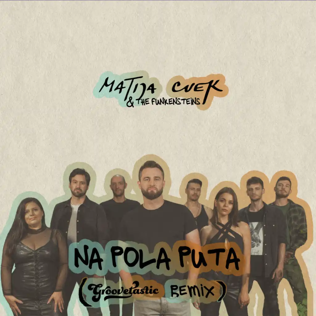 Na pola puta (Groovetastic Remix)