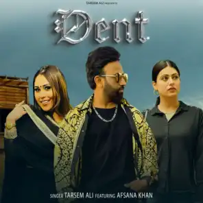 Dent (feat. Afsana Khan)