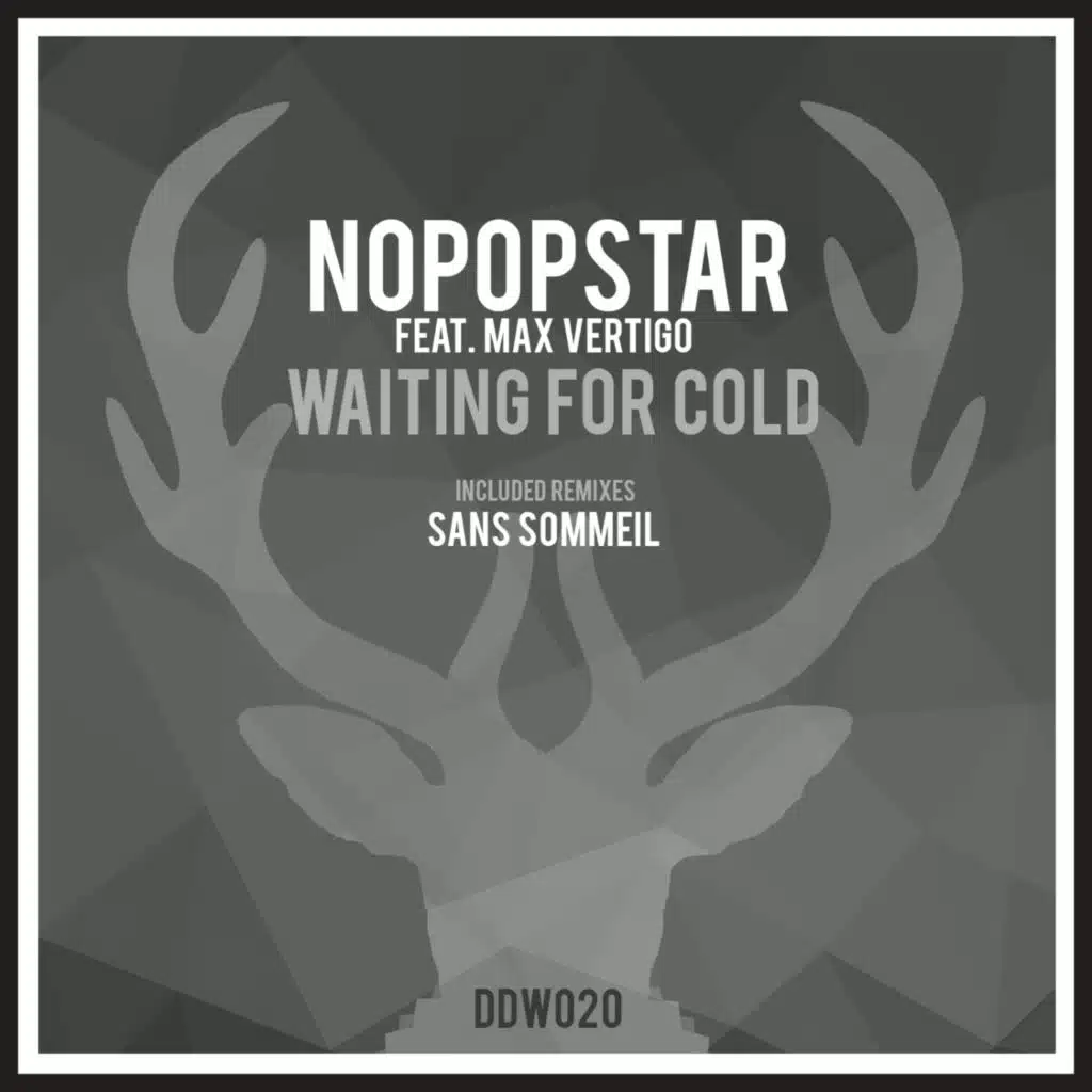 Waiting For Cold (Sans Sommeil Remix) [feat. Max Vertigo]