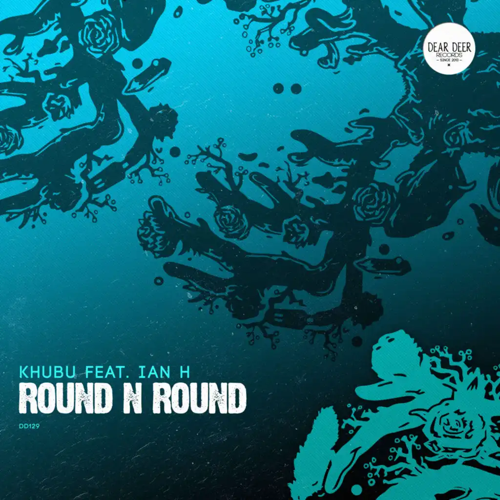 Round n Round (feat. Ian H)
