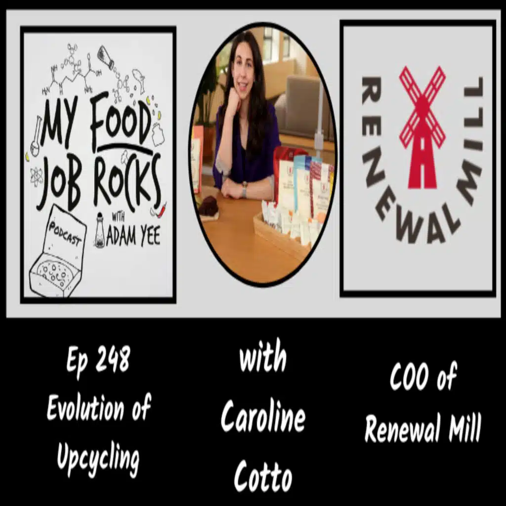 Ep. 248 - The Evolution of Upcycling with Caroline Cotto, COO of Renewal Mill