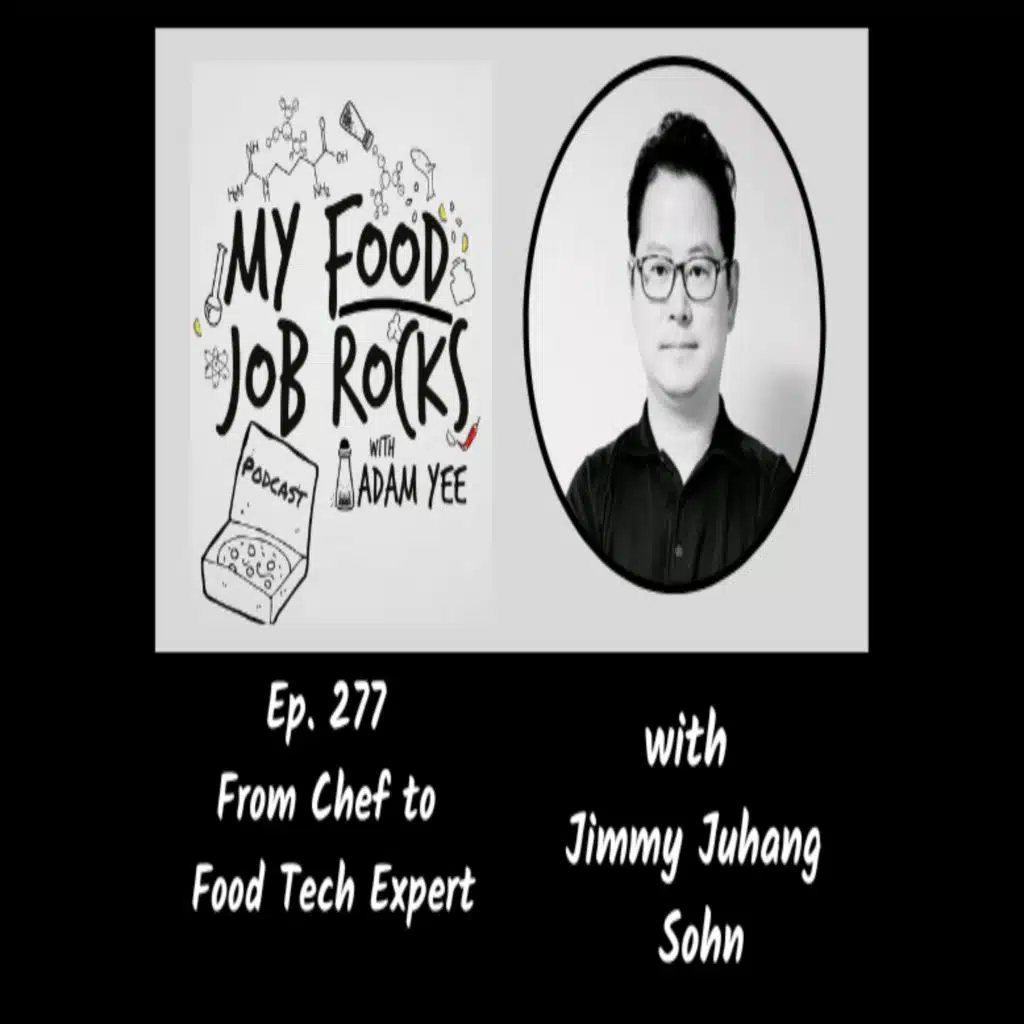 Ep. 277 - [South Korea] From Chef to Food Tech Expert with Jimmy Sohn, Founder of TechnoPlus