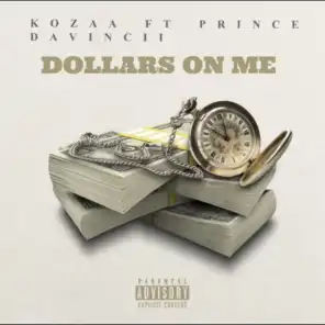 Dollars on Me (feat. Prince Davincii)