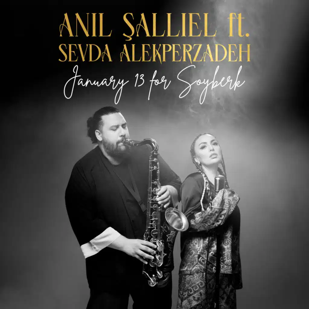 January 13 for Soyberk (feat. Sevda Alekperzadeh)