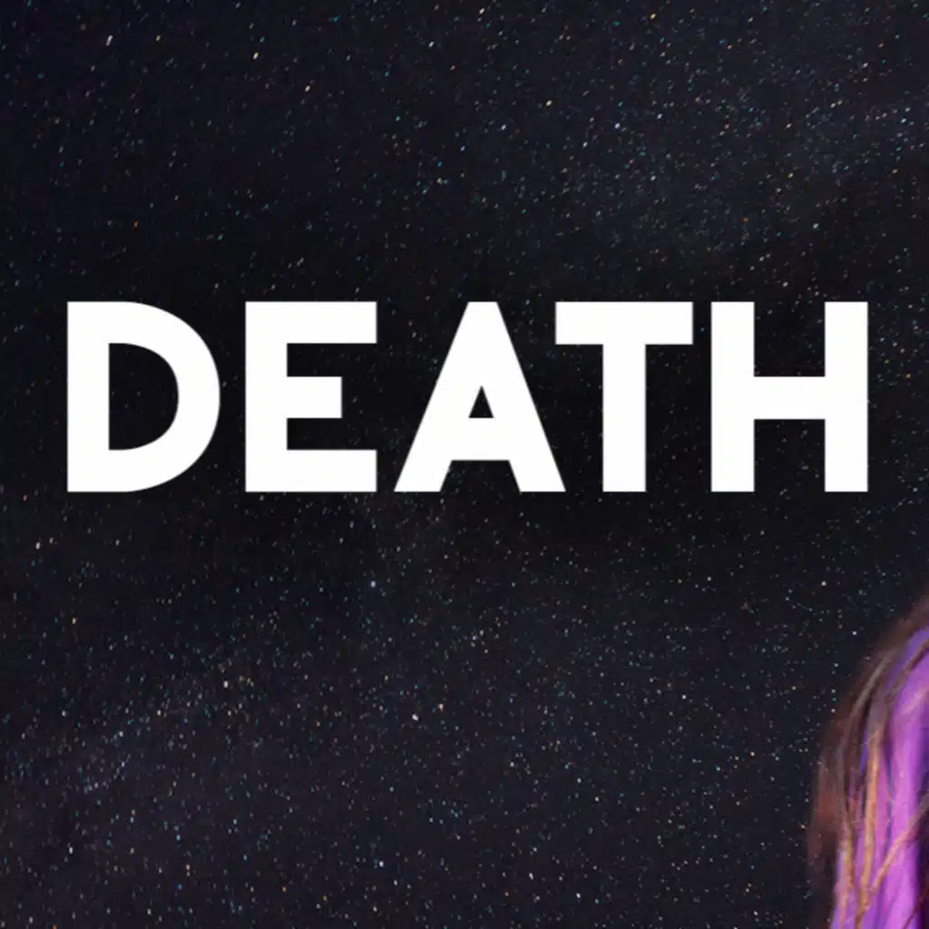 What Happens When You Die