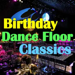 Birthday Dance Floor Classics
