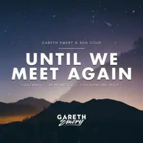 Until We Meet Again (Ben Nicky Extended Remix)