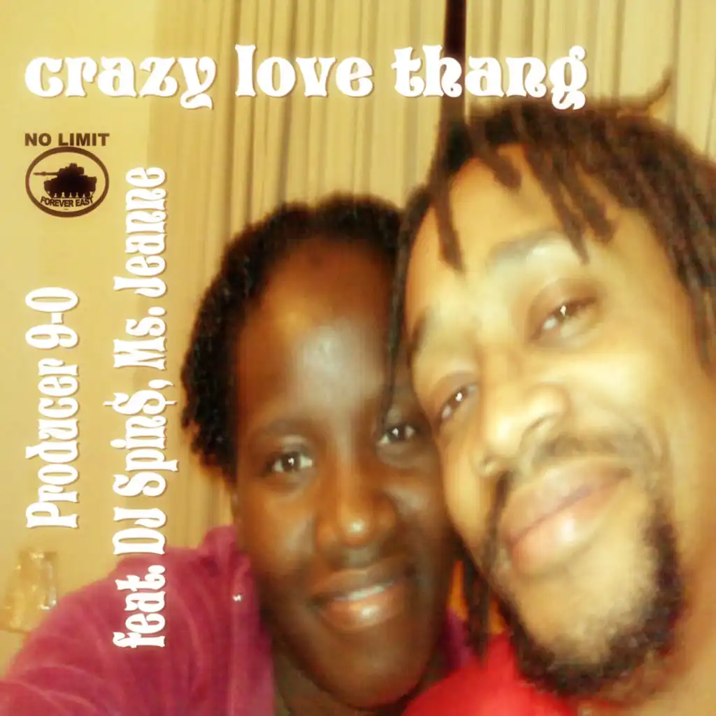 Crazy Love Thang (feat. Miss Jeanne)