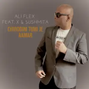Chirodini Tumi Je Aamar (feat. X & Sushmita)