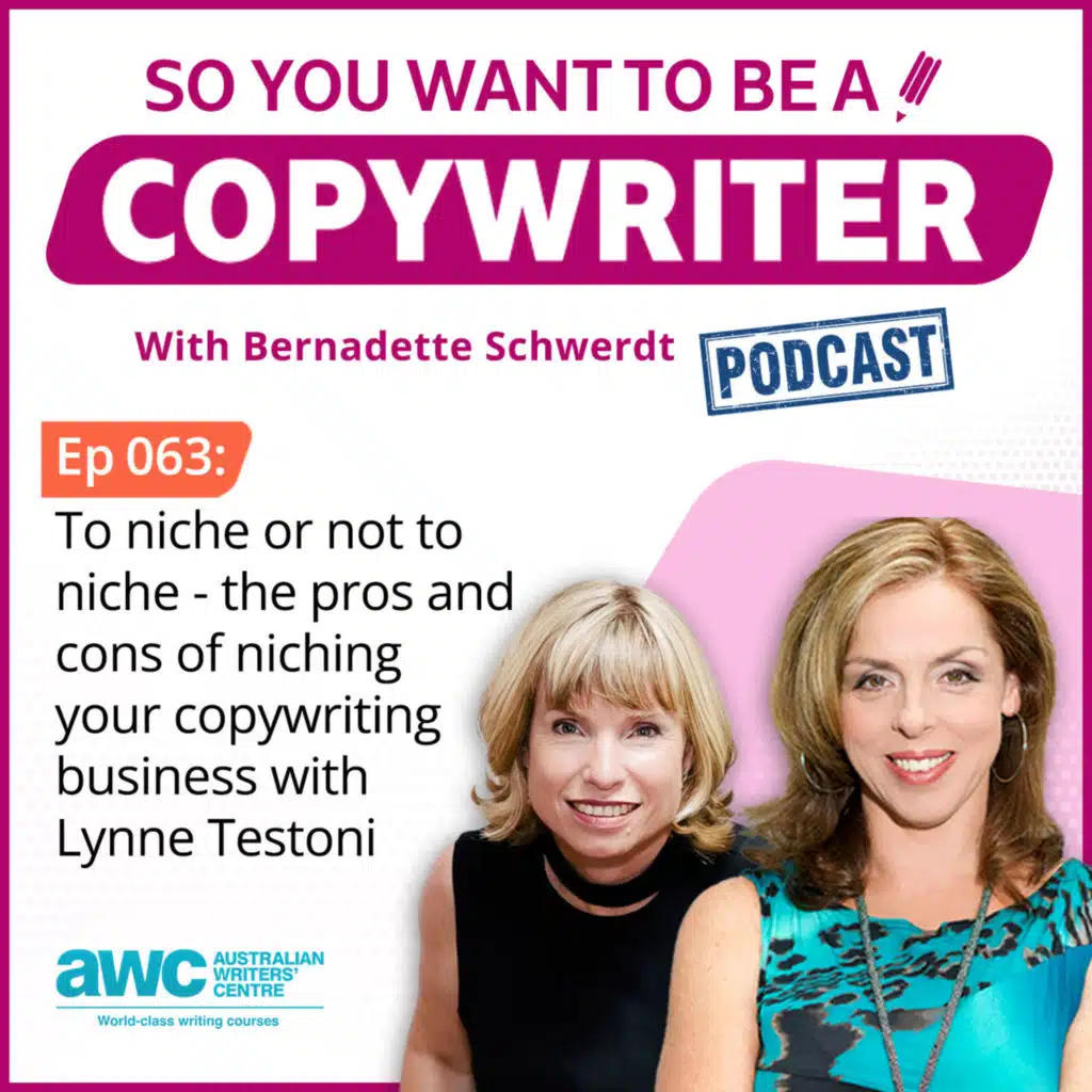 COPYWRITER 063: To niche or not to niche - the pros and cons of niching your copywriting business