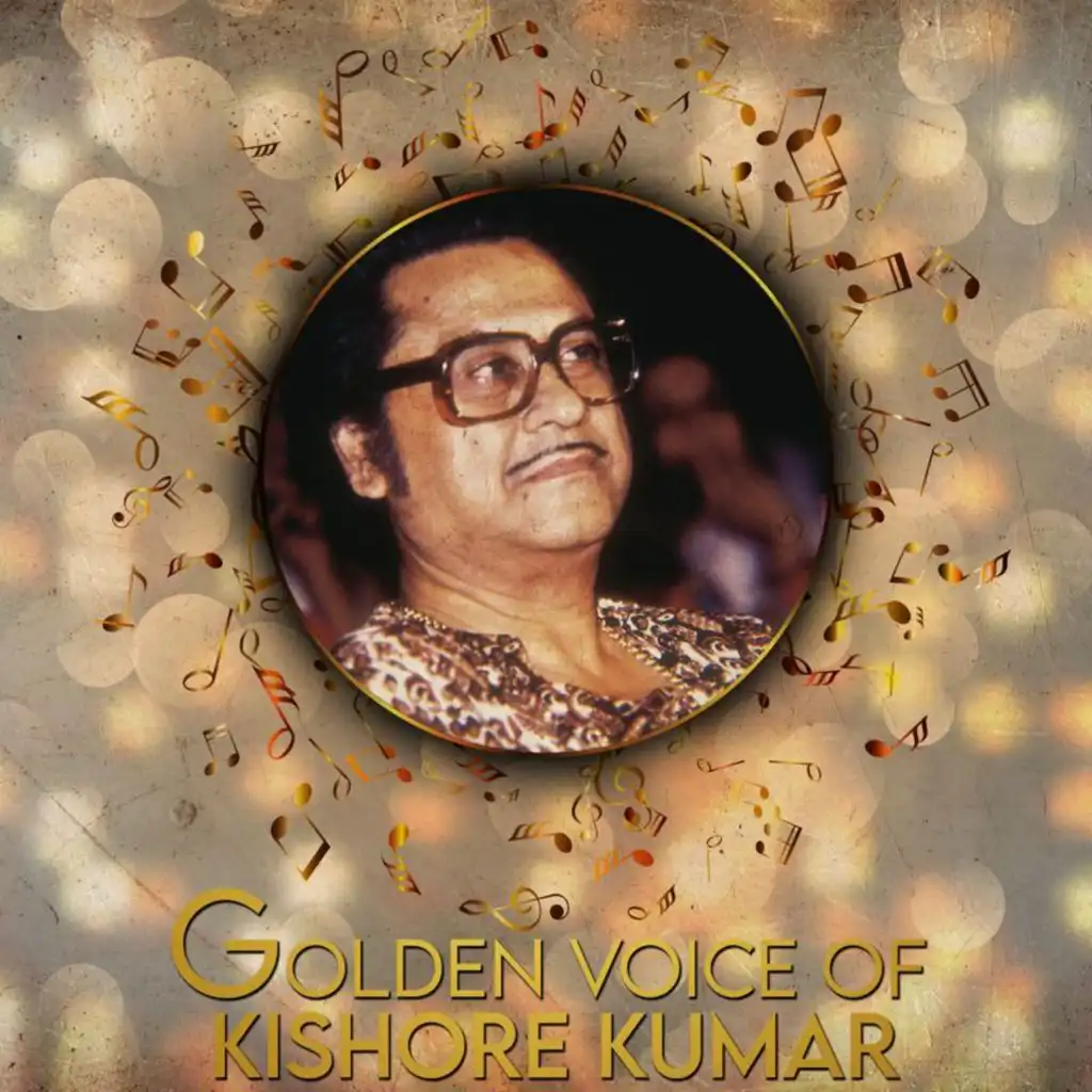 Golden Voice of Kishore Kumar