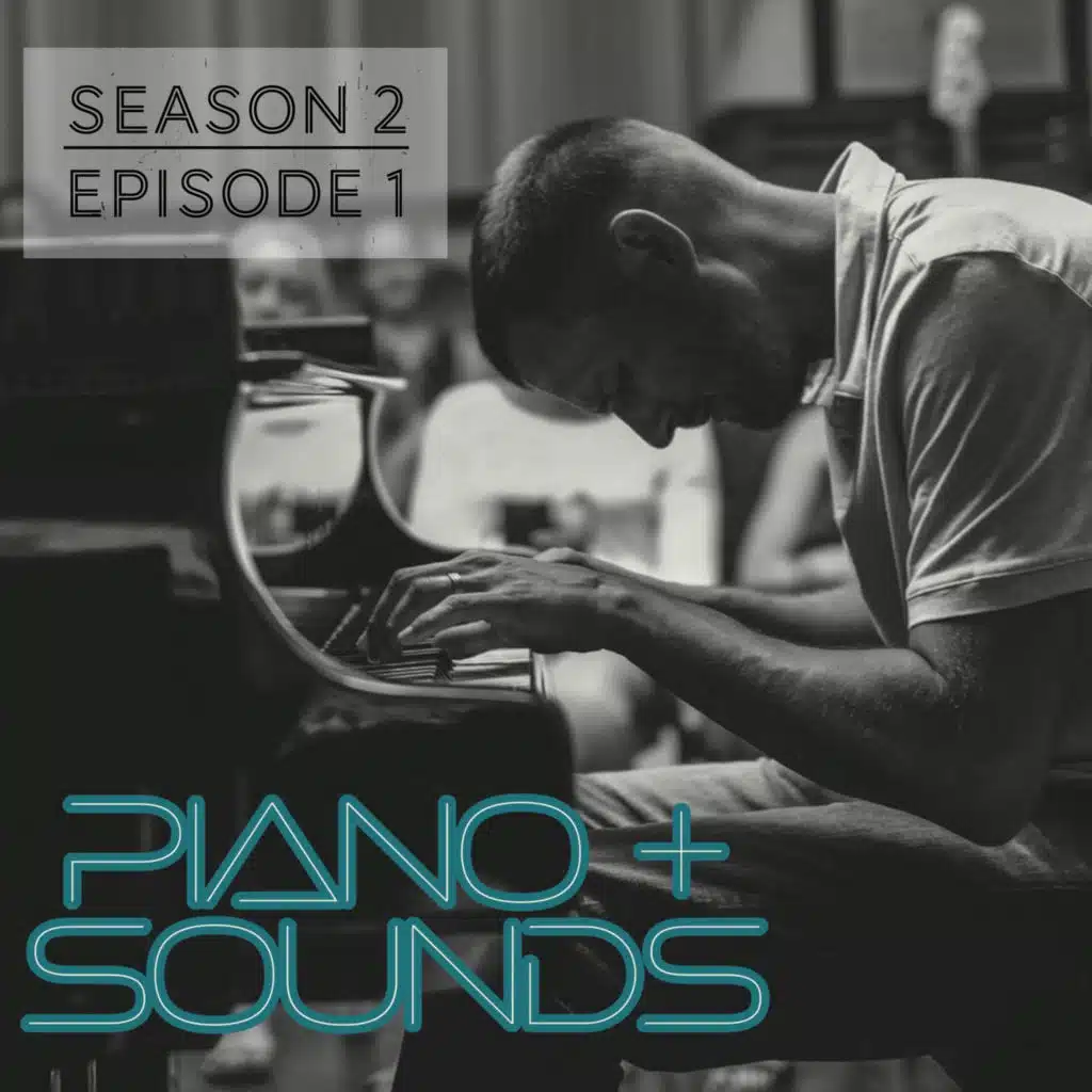 Piano + Sounds - Season 2 Episode 1 (Live-Streamed Performance)