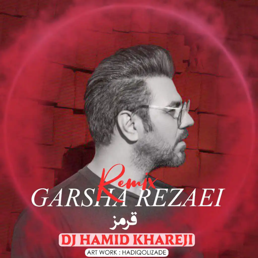 Ghermez (Remix) [feat. Dj Hamid Khareji]